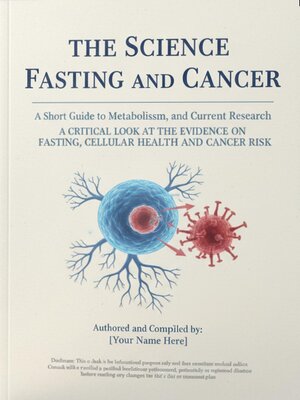 cover image of The Science of Fasting and Cancer